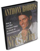 Anthony Robbins - Lessons In Mastery